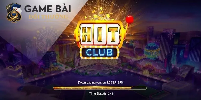 Trải nghiệm nền tảng giải trí ăn khách Hitclub Trải nghiệm nền tảng giải trí ăn khách Hitclub